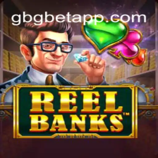 Descubra o Fascínio do Jogo 'ReelBanks' com GBGBET