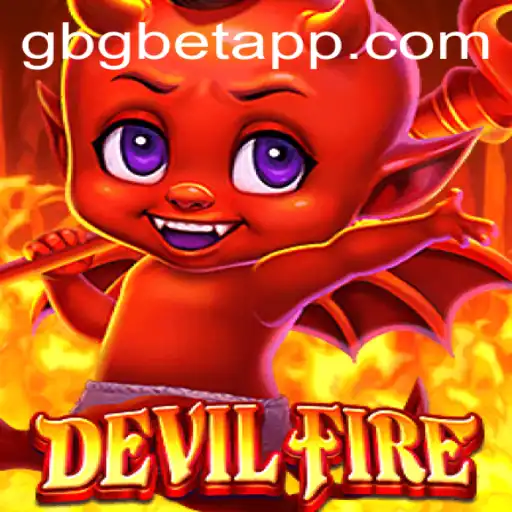 Descubra DevilFire: O Jogo Revolucionário do Momento com GBGBET