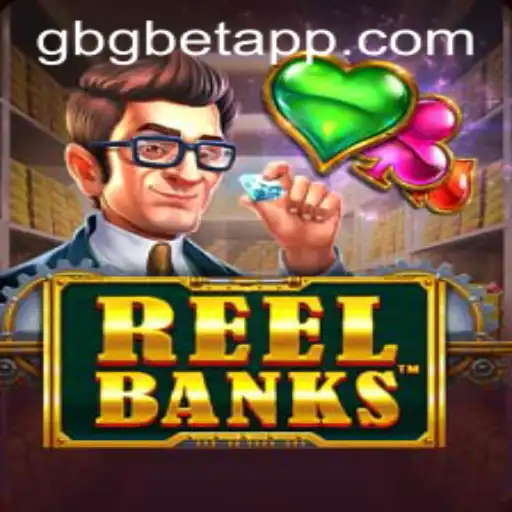 Descubra o Fascínio do Jogo 'ReelBanks' com GBGBET